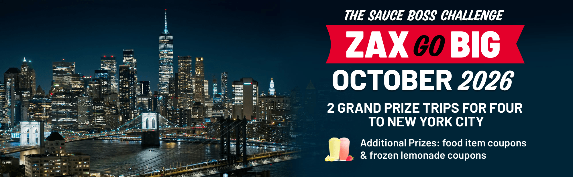 The Sauce Boss Challenge Zax Go Big October